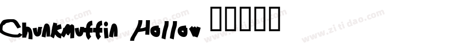 Chunkmuffin Hollow字体转换